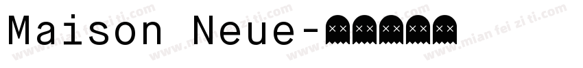 Maison Neue字体转换